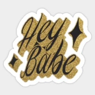 Faux glitter Hey Babe Sticker